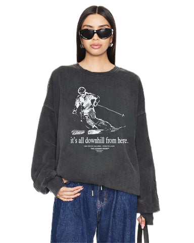 it's all downhill sweatshirt